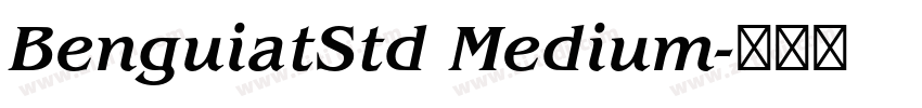 BenguiatStd Medium字体转换 BenguiatStd Medium字体转换